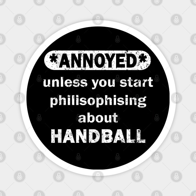 Handball Litter Team Passion Sport Saying Magnet by FindYourFavouriteDesign